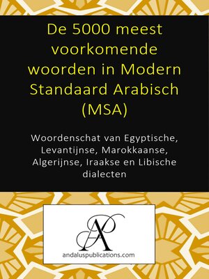 cover image of De 5000 meest voorkomende woorden in Modern Standaard Arabisch (MSA)